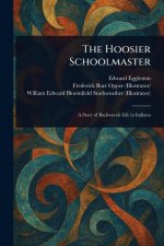 The Hoosier Schoolmaster