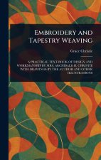 Embroidery and Tapestry Weaving