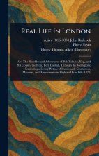 Real Life In London
