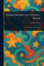 Edmund Dulac's Fairy-Book
