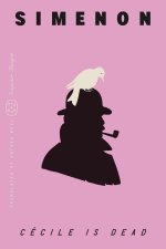 Cécile Is Dead (Inspector Maigret)
