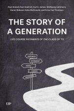 The Story of a Generation