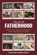 The Art of Fatherhood