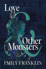 Love and Other Monsters