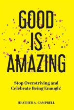 Good is Amazing