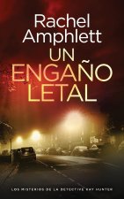 Un enga?o letal