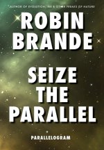 Seize the Parallel (Parallelogram Quartet, Book 3)