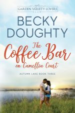 The Coffee Bar on Camellia Court