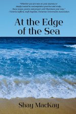 At the Edge of the Sea