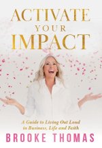 Activate Your Impact