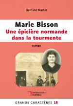 Marie Bisson Une épici?re normande dans la tourmente