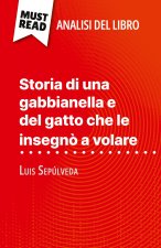 Storia di una gabbianella e del gatto che le insegn? a volare di Luis Sepúlveda (Analisi del libro)
