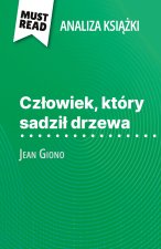 Cz?owiek, który sadzi? drzewa ksi??ka Jean Giono (Analiza ksi??ki)