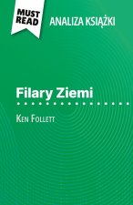 Filary Ziemi ksi??ka Ken Follett (Analiza ksi??ki)