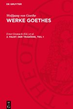 Werke Goethes, 2. Faust. Der Tragödie, Teil 1