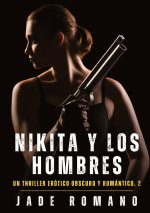 Nikita y los Hombres