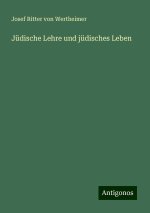 Jüdische Lehre und jüdisches Leben