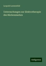 Untersuchungen zur Elektrotherapie des Rückenmarkes