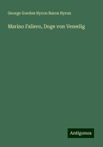 Marino Faliero, Doge von Venedig