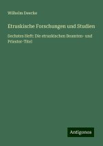 Etruskische Forschungen und Studien