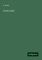 Letzte Liebe