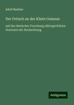 Der Fetisch an der Küste Guineas