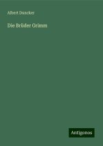 Die Brüder Grimm