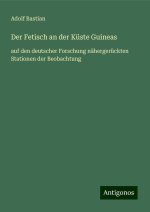 Der Fetisch an der Küste Guineas