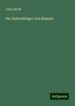 Der Rattenfänger von Hameln