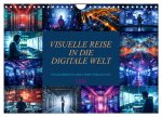 Visuelle Reise in die digitale Welt (Wandkalender 2026 DIN A4 quer), CALVENDO Monatskalender