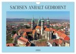 SACHSEN ANHALT GEDROHNT 2026 (Wandkalender 2026 DIN A4 quer), CALVENDO Monatskalender
