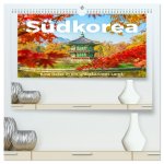 Südkorea - Eine Reise in ein unbekanntes Land. (hochwertiger Premium Wandkalender 2026 DIN A2 quer), Kunstdruck in Hochglanz