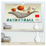 Basketball Liebe (hochwertiger Premium Wandkalender 2026 DIN A2 quer), Kunstdruck in Hochglanz