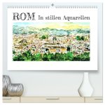 ROM In stillen Aquarellen (hochwertiger Premium Wandkalender 2026 DIN A2 quer), Kunstdruck in Hochglanz