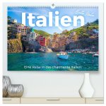 Italien - Eine Reise in das charmante Italien. (hochwertiger Premium Wandkalender 2026 DIN A2 quer), Kunstdruck in Hochglanz