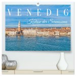 Venedig - Kulisse der Serenissima (hochwertiger Premium Wandkalender 2026 DIN A2 quer), Kunstdruck in Hochglanz