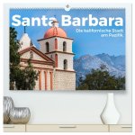 Santa Barbara - Die kalifornische Stadt am Pazifik. (hochwertiger Premium Wandkalender 2026 DIN A2 quer), Kunstdruck in Hochglanz
