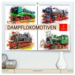 Beeindruckende Dampflokomotiven (hochwertiger Premium Wandkalender 2026 DIN A2 quer), Kunstdruck in Hochglanz