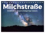 Milchstraße - Einblicke in unsere einzigartige Galaxie. (Tischkalender 2026 DIN A5 quer), CALVENDO Monatskalender