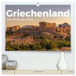 Griechenland - Die Heimat der Antike. (hochwertiger Premium Wandkalender 2026 DIN A2 quer), Kunstdruck in Hochglanz