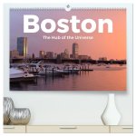 Boston - The Hub of the Universe (hochwertiger Premium Wandkalender 2026 DIN A2 quer), Kunstdruck in Hochglanz