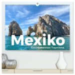 Mexiko - Ein unbekanntes Traumland. (hochwertiger Premium Wandkalender 2026 DIN A2 quer), Kunstdruck in Hochglanz
