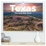 Texas - The Lone Star State (hochwertiger Premium Wandkalender 2026 DIN A2 quer), Kunstdruck in Hochglanz