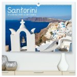 Santorini - Strahlendes Weiß an der Caldera (hochwertiger Premium Wandkalender 2026 DIN A2 quer), Kunstdruck in Hochglanz