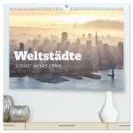 Weltstädte - Iconic world cities (hochwertiger Premium Wandkalender 2026 DIN A2 quer), Kunstdruck in Hochglanz