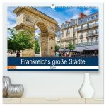 Frankreichs große Städte - Dijon (hochwertiger Premium Wandkalender 2026 DIN A2 quer), Kunstdruck in Hochglanz