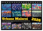 Urbane Malerei (Tischkalender 2026 DIN A5 quer), CALVENDO Monatskalender