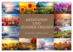 Meditation und innerer Frieden (Wandkalender 2026 DIN A3 quer), CALVENDO Monatskalender