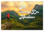 Ich wünsche Dir Abenteuer (Wandkalender 2026 DIN A4 quer), CALVENDO Monatskalender