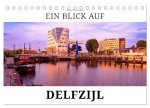 Ein Blick auf Delfzijl (Tischkalender 2026 DIN A5 quer), CALVENDO Monatskalender